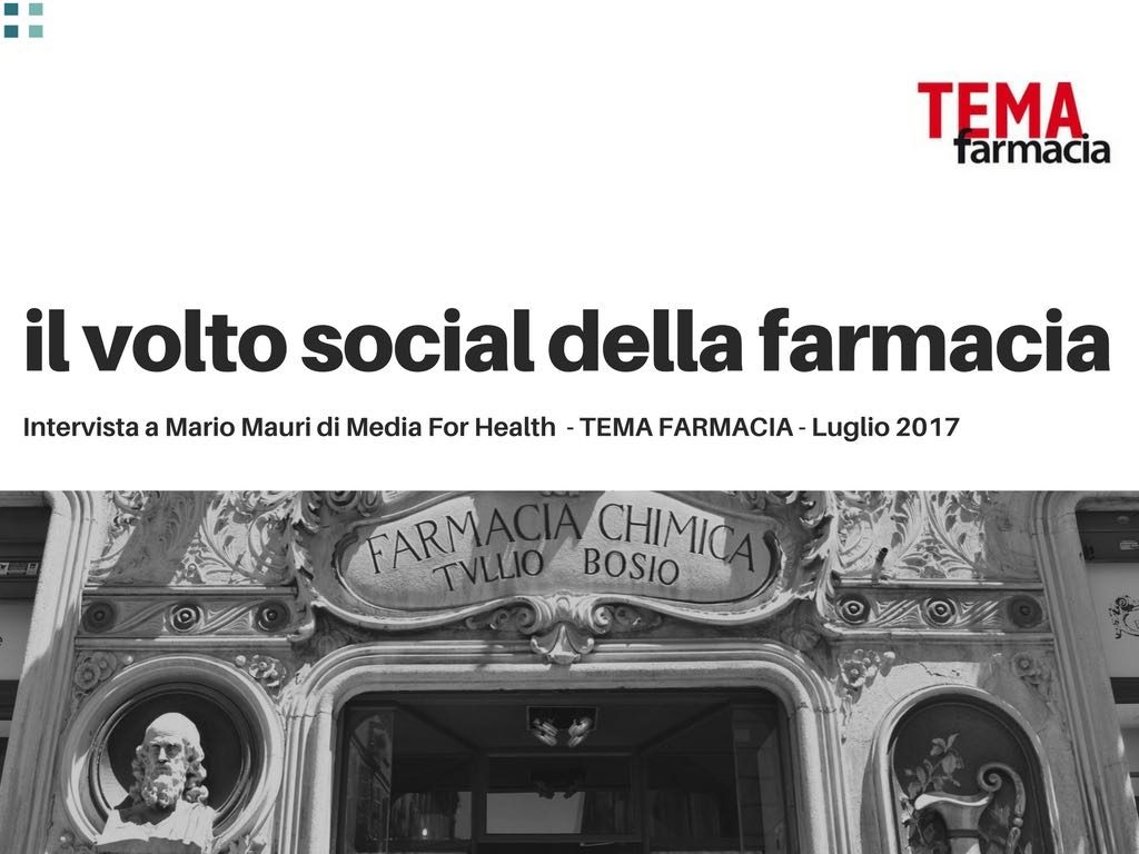 il volto social della farmacia Mario Mauri Media For Health Web Pharma