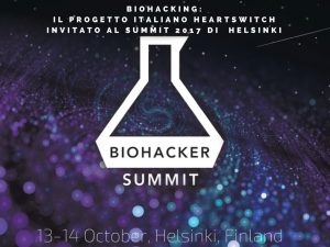 Biohacking: Il progetto Italiano HeartSwitch invitato al Summit 2017 di  Helsinki