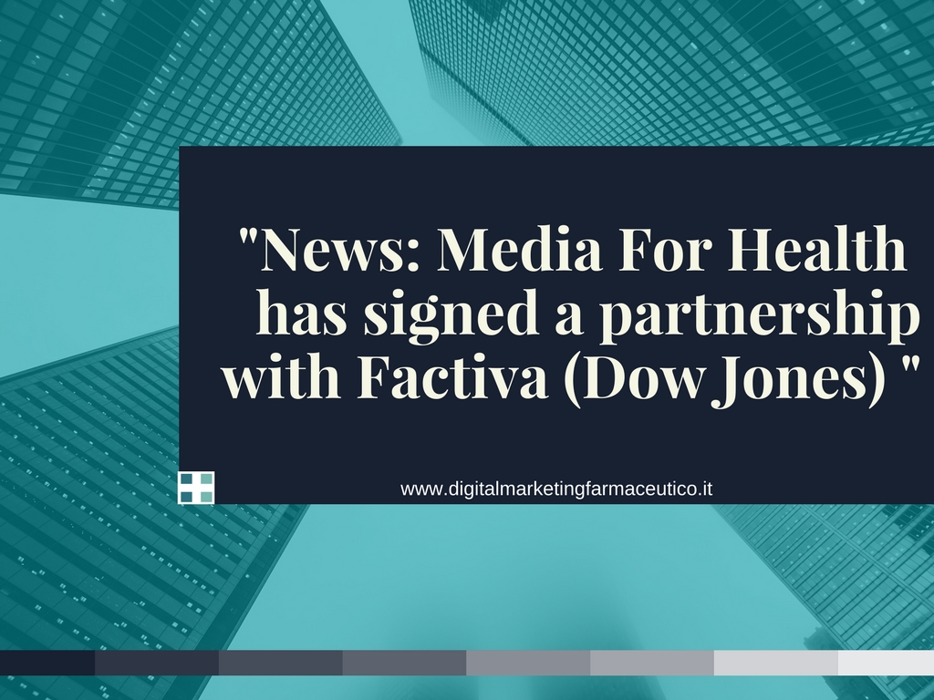 Media For Health has signed a partnership with Factiva (Dow Jones) - (2)