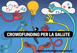 CROWDFUNDING PER LA SALUTE