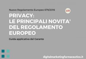 Regolamento Europeo sulla privacy digital marketing farmaceutico
